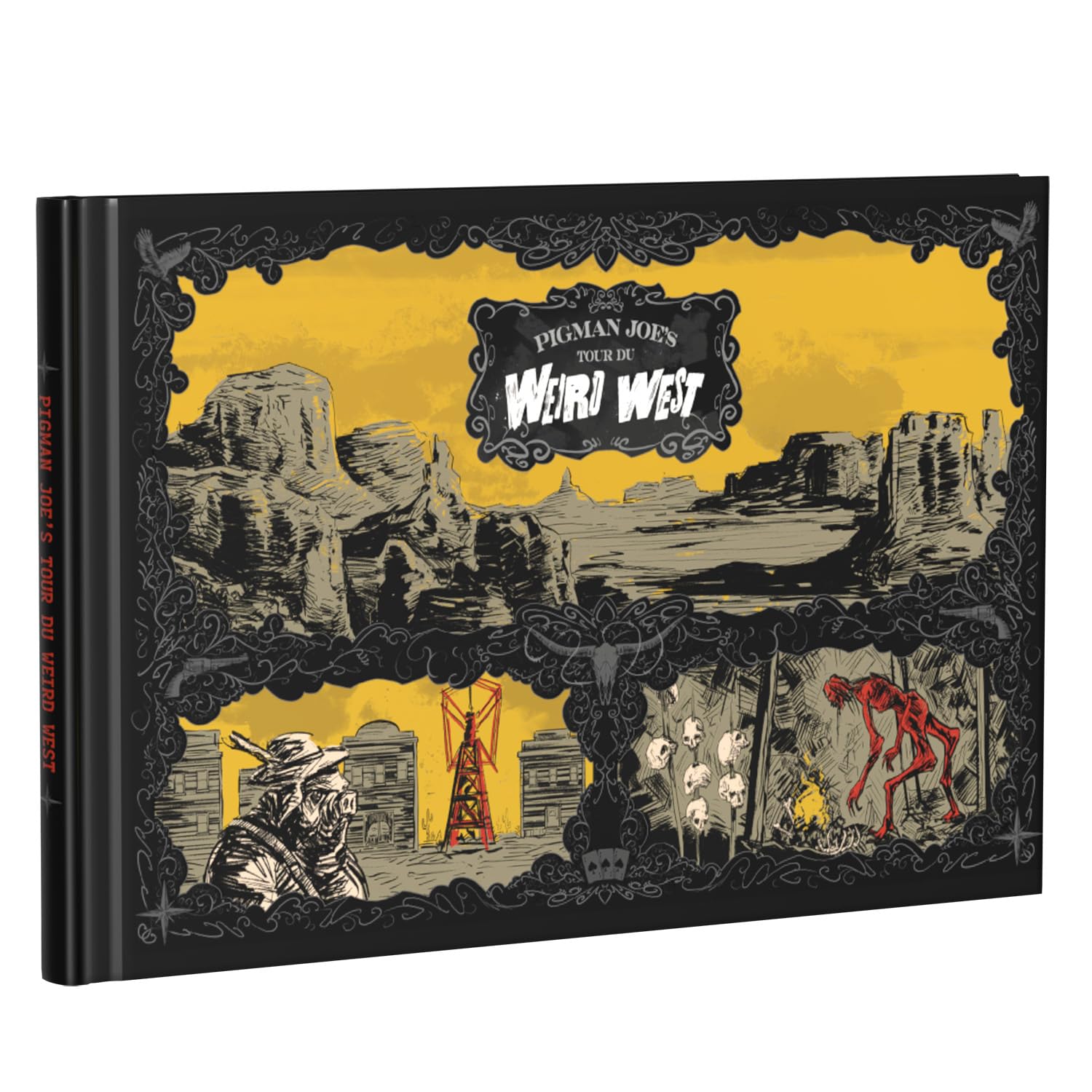 Artbook Pigman Joe's Tour du Weird West