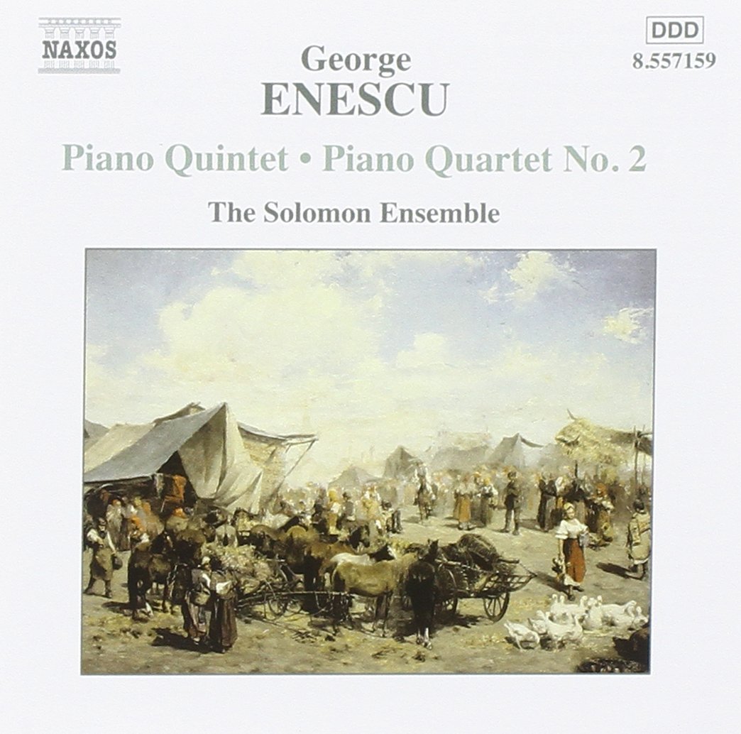 Enescu: Piano Quintet & Piano Quartet No.2