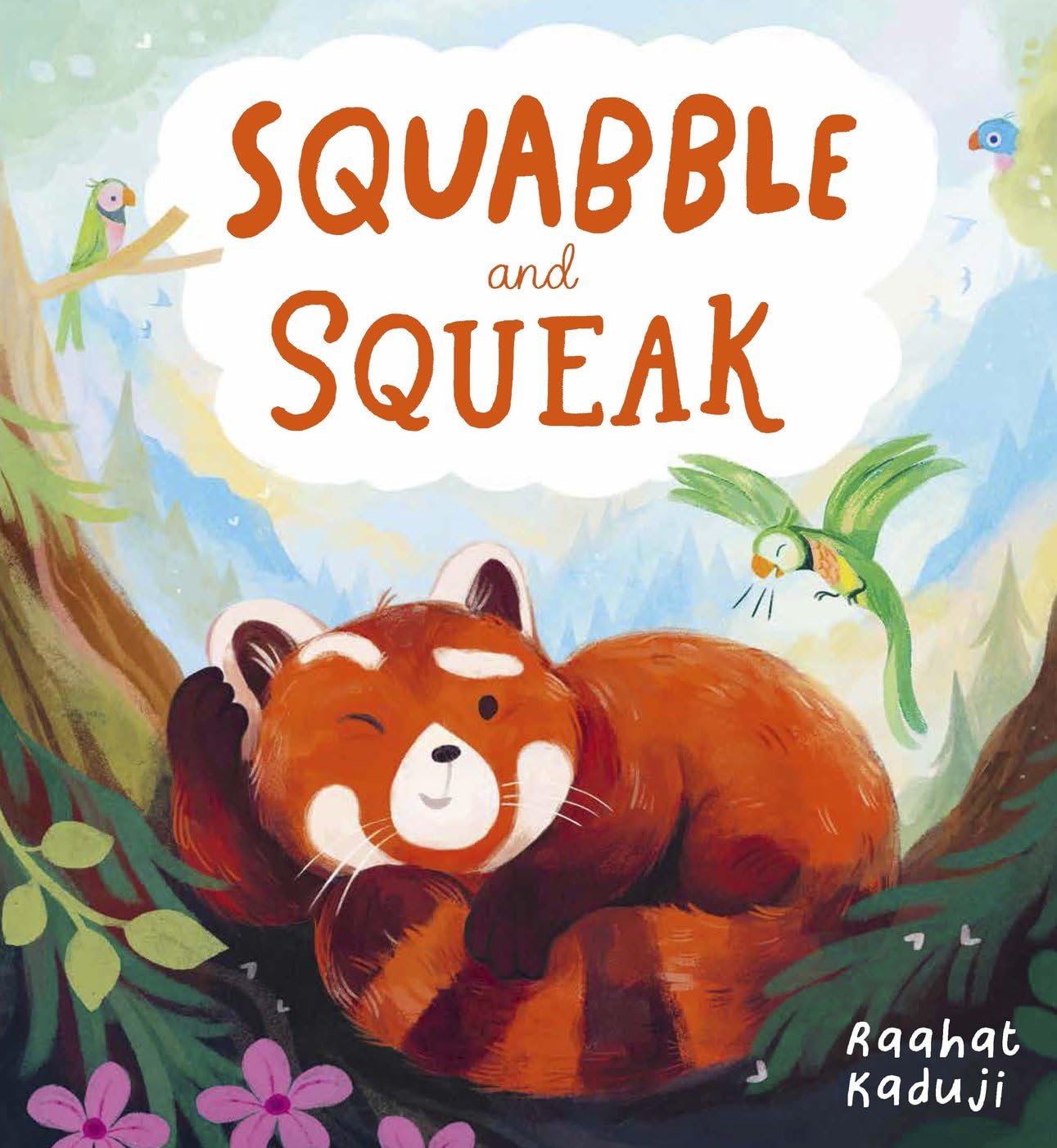 Squabble and Squeak: an adorable picture book about friendship, full of noisy, read-aloud fun
