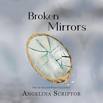 Broken Mirrors Audiobook by Angelina Scriptor episode artwork