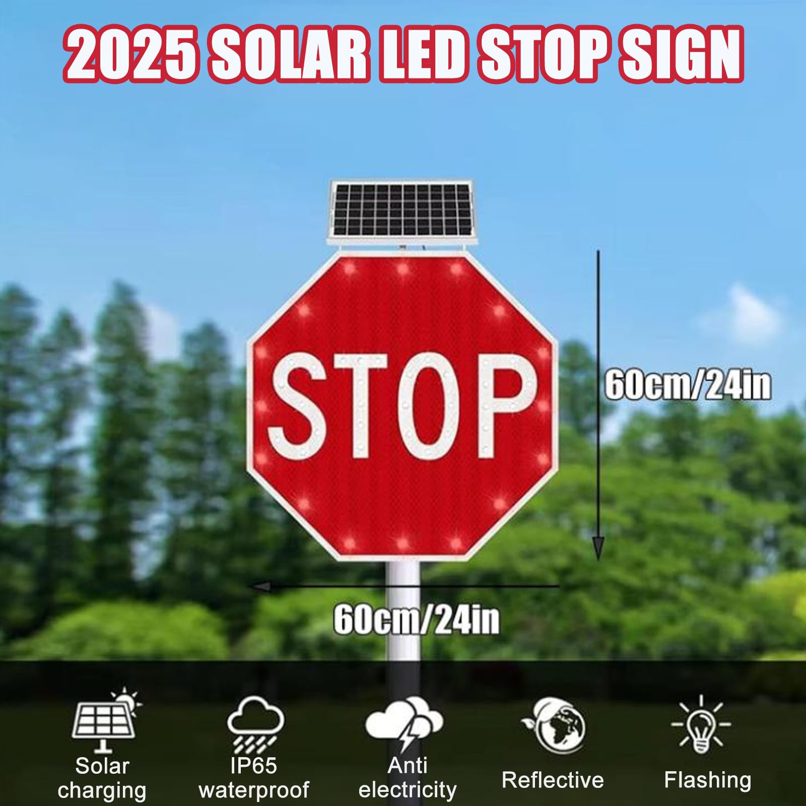 Señal De Stop Solar De 24 Led | Encendido Y Apagado Automático, Batería De 5 Días | Mayor Visibilidad En Niebla Y Lluvia – Señales De Tráfico Solares De Aluminio 60cm/23.6in