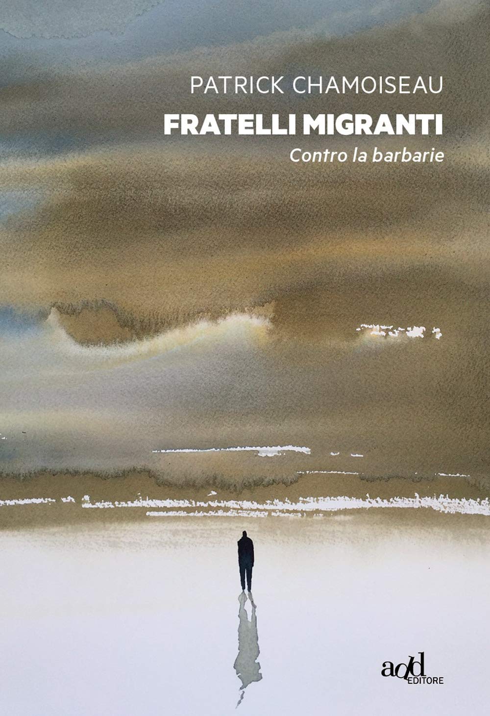 Fratelli Migranti. Contro La Barbarie - 4