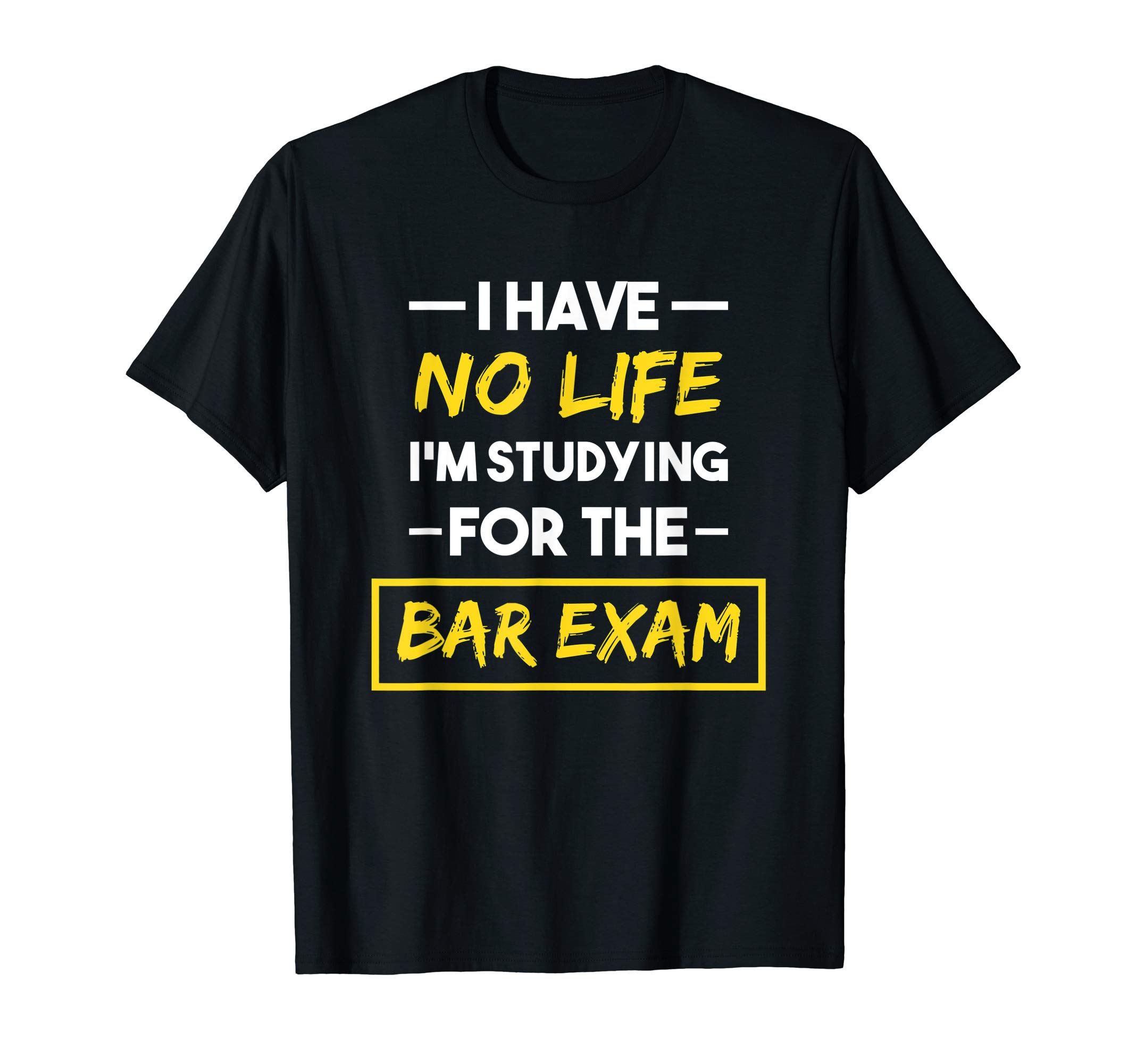Bar Exam Shirt Funny Law School Graduation T-ShirtOEKO-TEX STANDARD 100