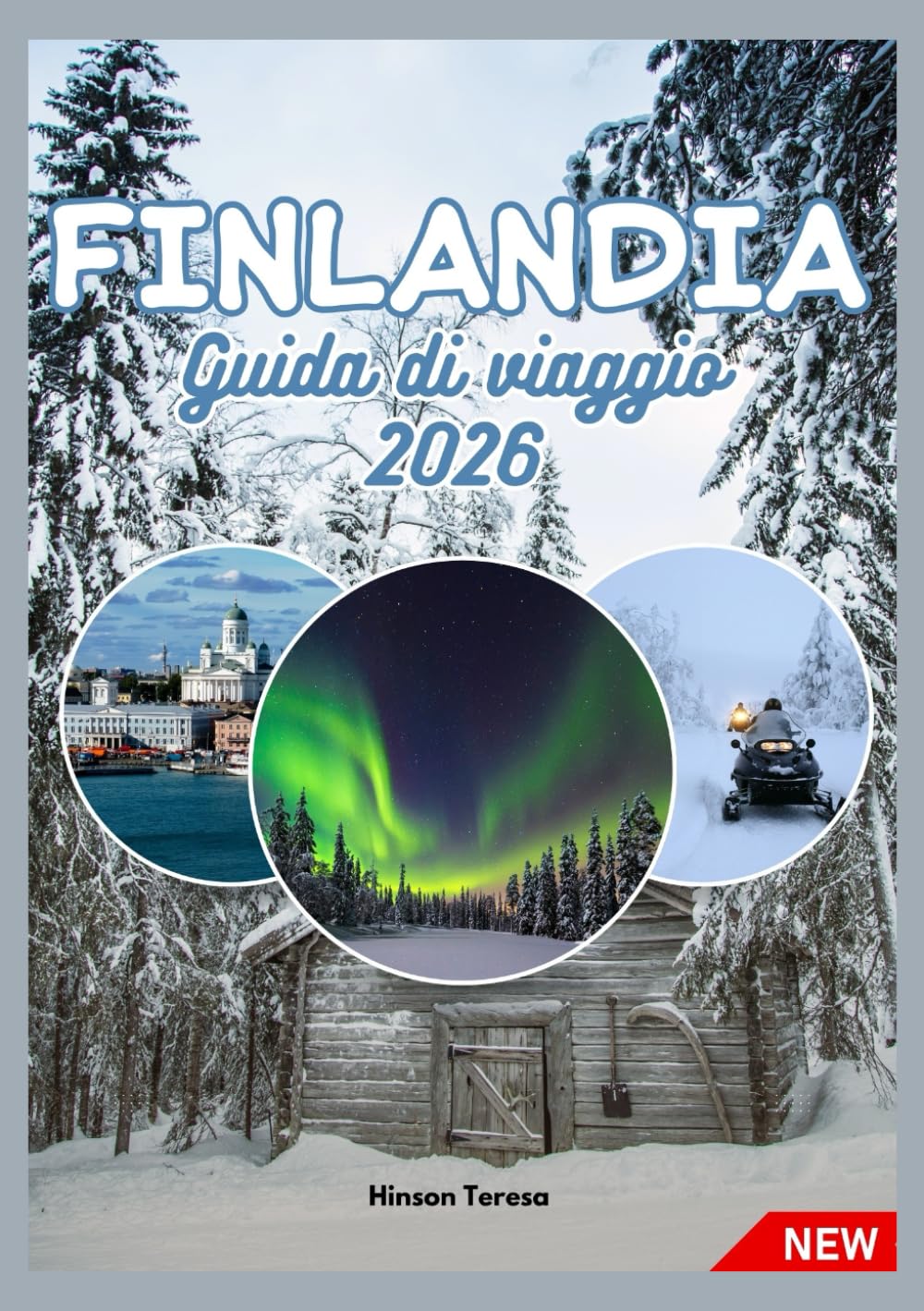 FINLANDIA GUIDA DI VIAGGIO 2026