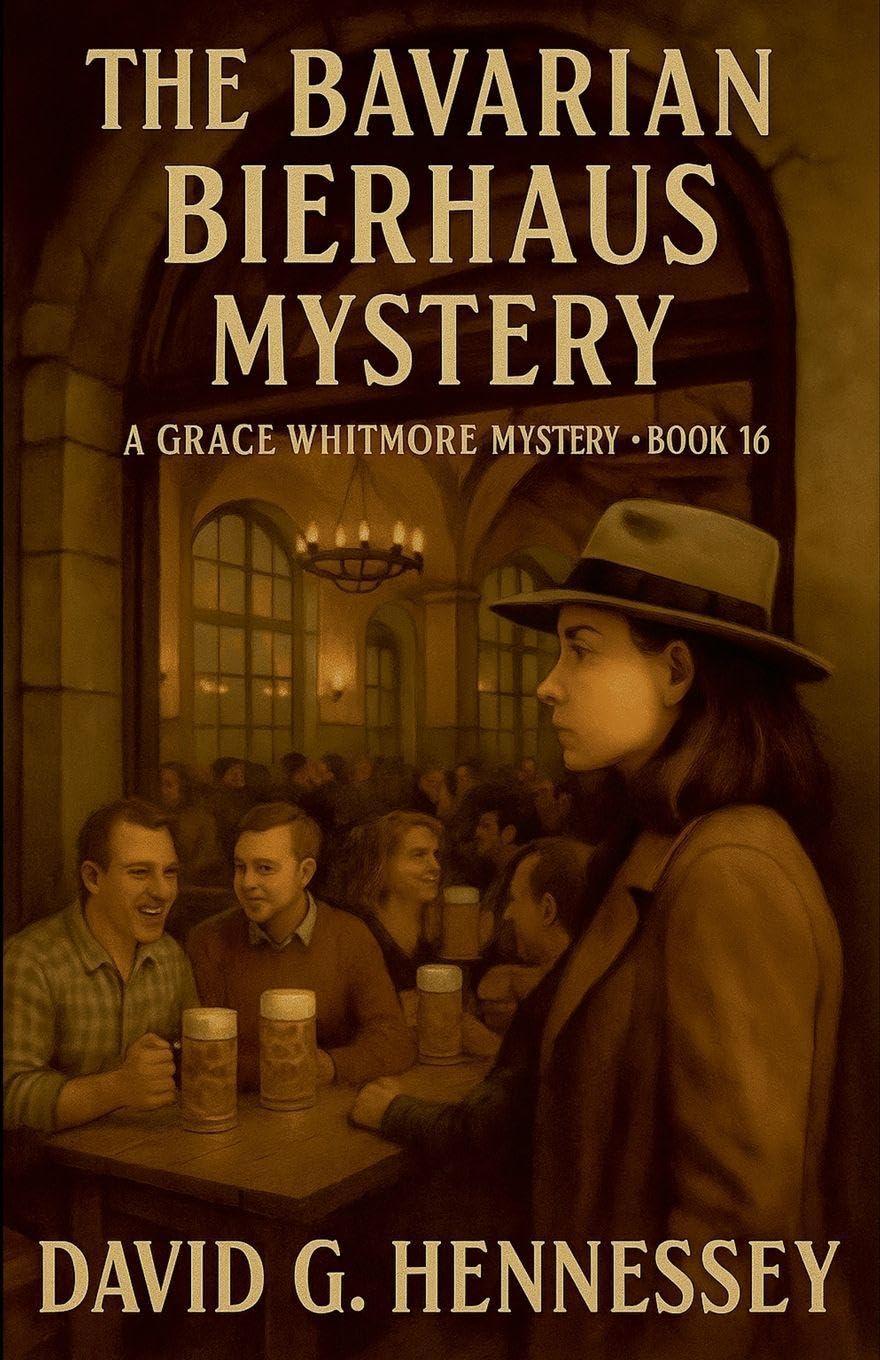 The Bavarian Bierhaus Mystery: 16 (Grace Whitmore Mystery)