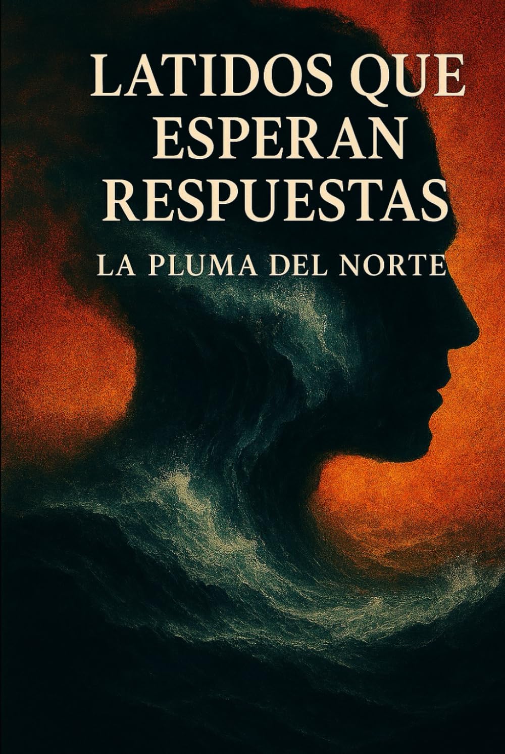 Latidos que esperan respuestas (Trilogía testimonial y filosófica)