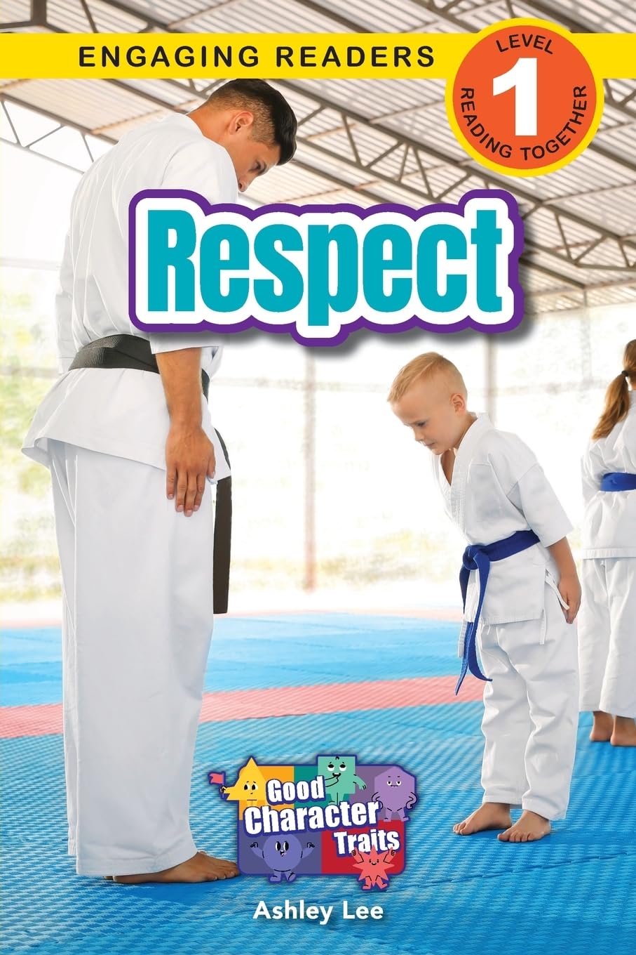 Respect: Good Character Traits (Engaging Readers, Level 1): 4