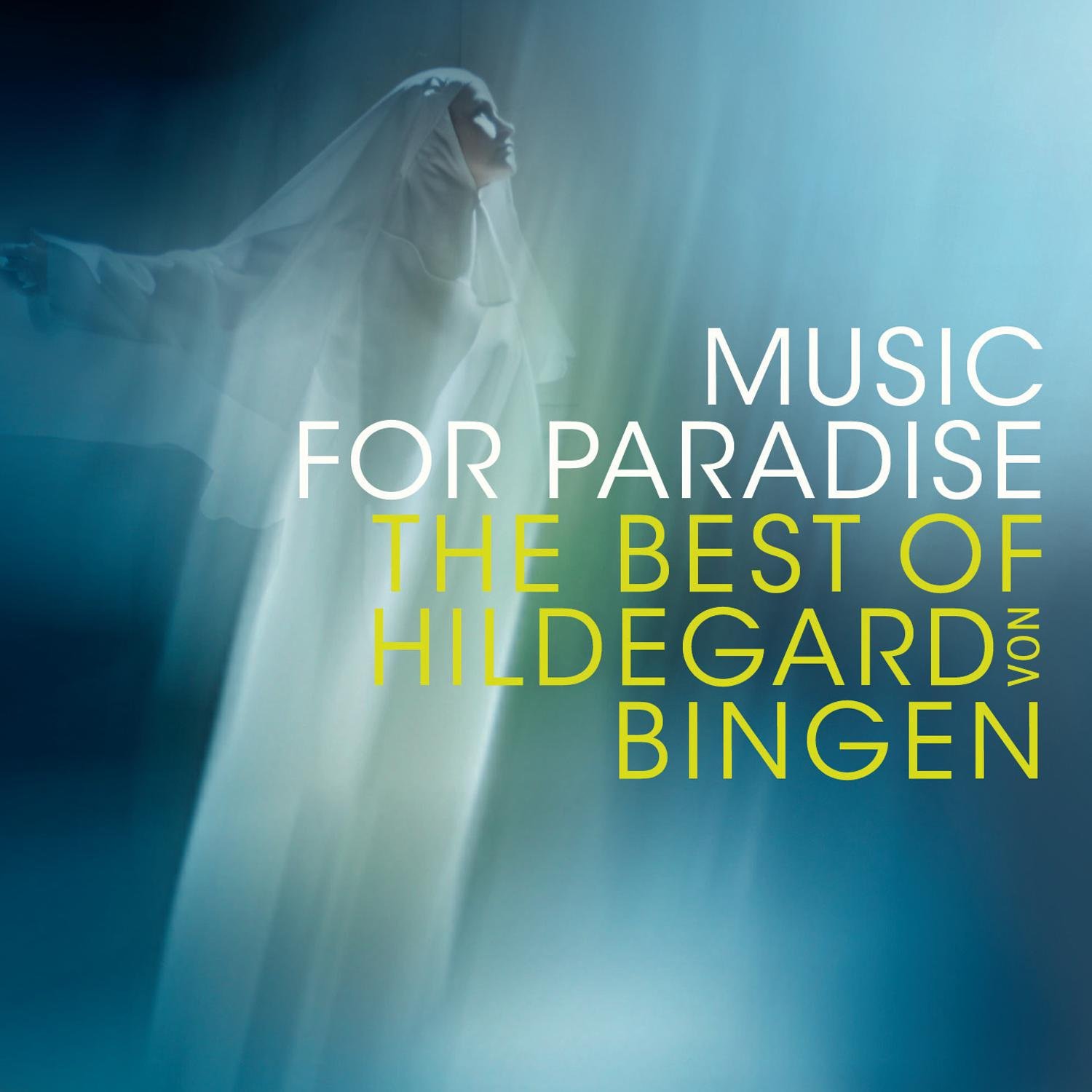 Music For Paradise - The Best Of Hildegard Von Bingen