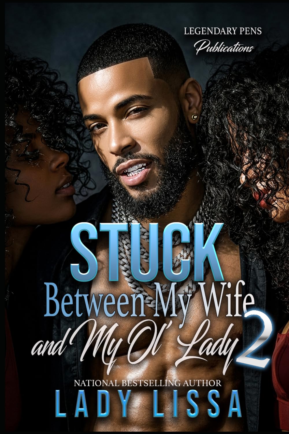 Stuck Between My Wife and My Ol' Lady