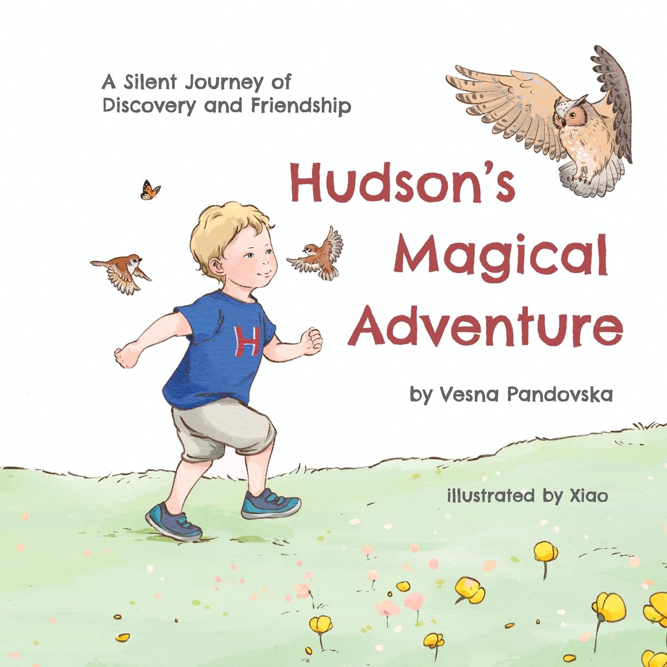 Hudson's Magical Adventure: A Silent Journey of Discovery and Friendship