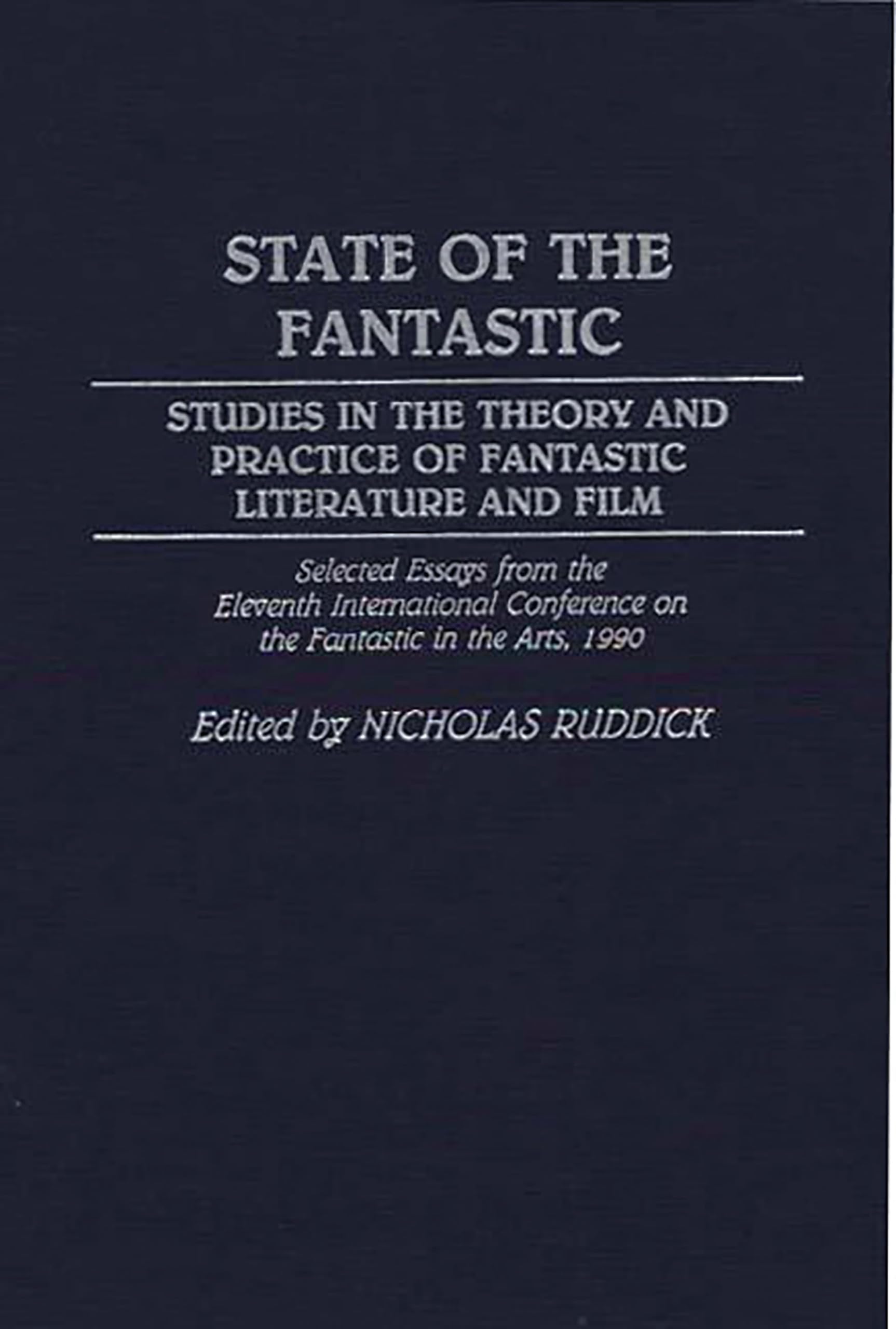 Livre de critique littéraire State of the Fantastic pour universitaires et passionnés