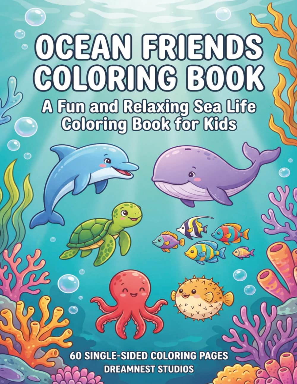 Ocean Friends Coloring Book: A Fun and Relaxing Sea Life Coloring Book for Kids (Bramble & Bloom)