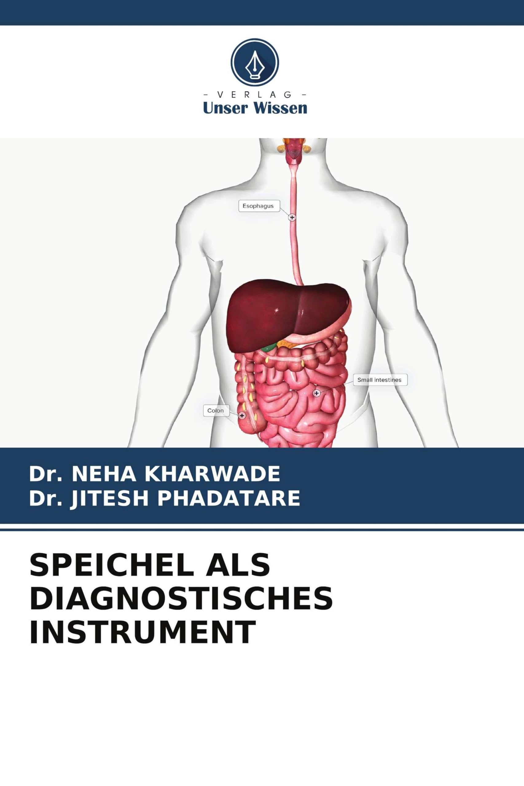 SPEICHEL ALS DIAGNOSTISCHES INSTRUMENT