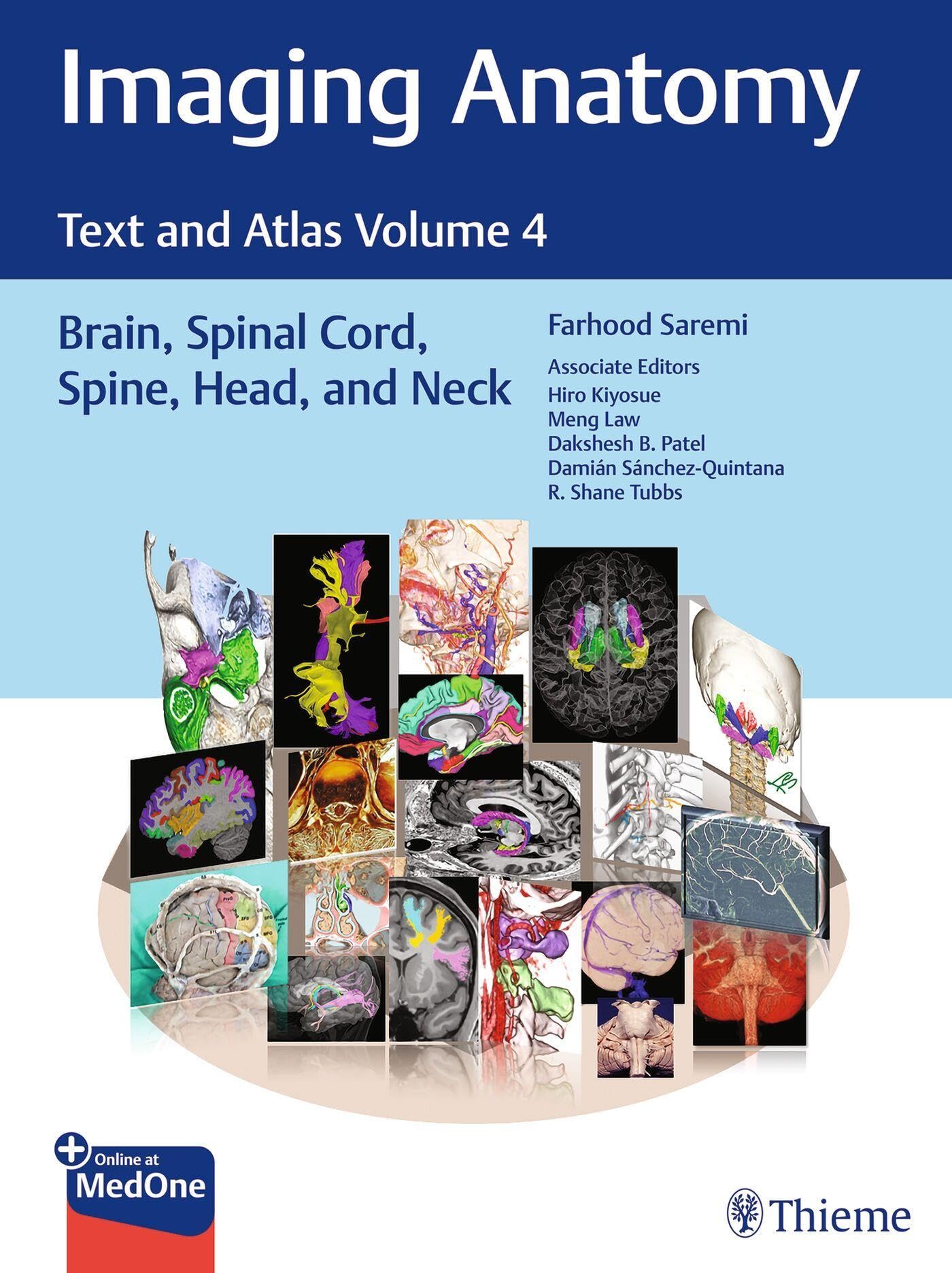 Atlas of Imaging Anatomy: Brain, Spinal Cord, Head and Neck