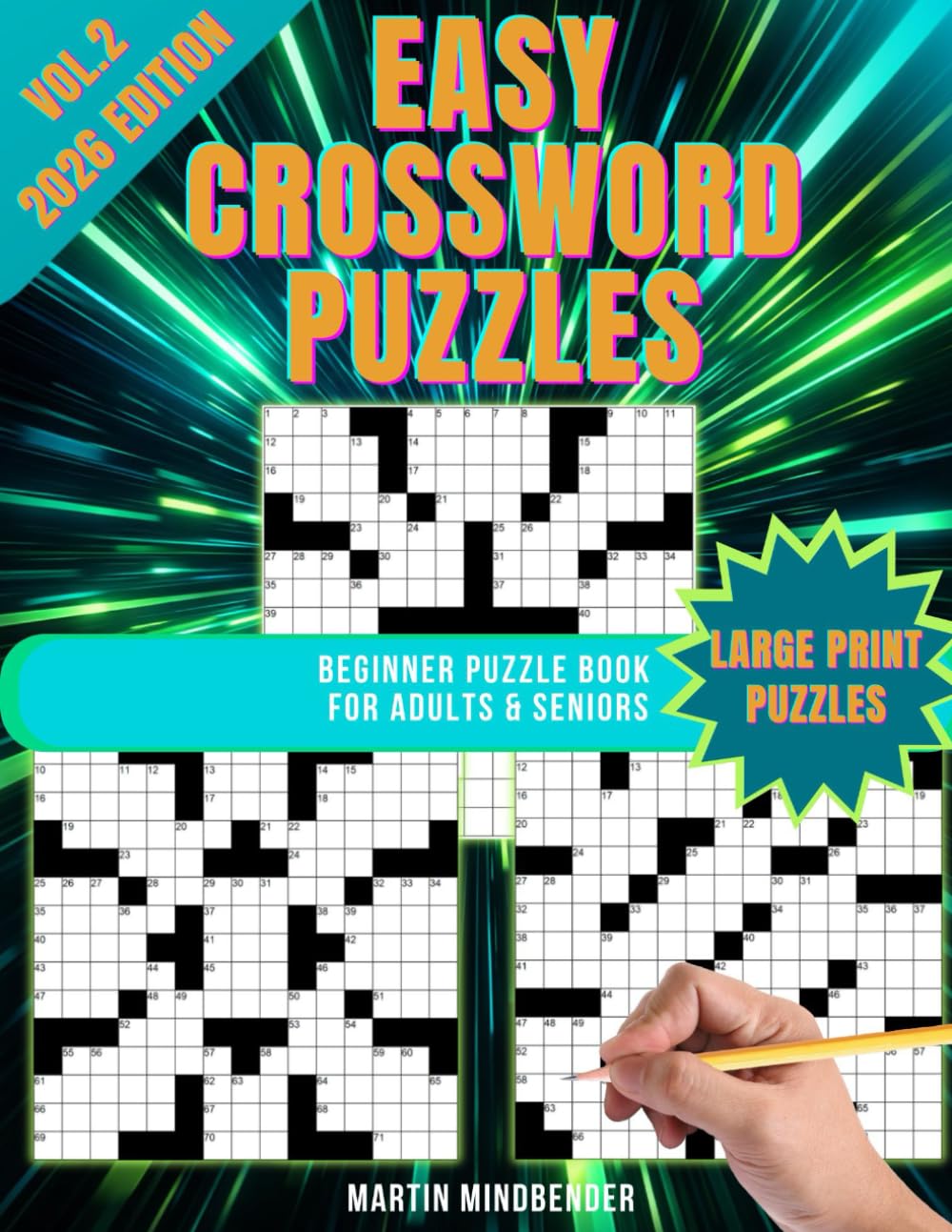 Simple Crosswords for Seniors: Easy Beginner Puzzle Book for Adults Vol 2: Large Print and XL Grid with Solutions Included (Easy Crossword Puzzles)