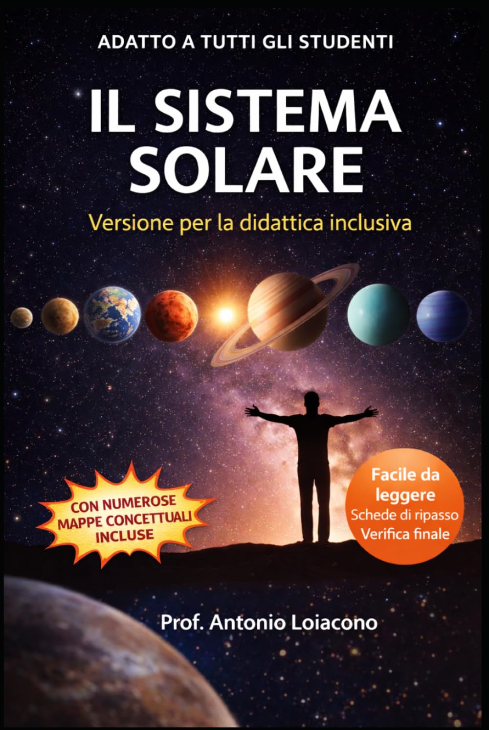 IL SISTEMA SOLARE: Versione per la didattica inclusiva (DIDATICA INCLUSIVA PER SCIENZE)