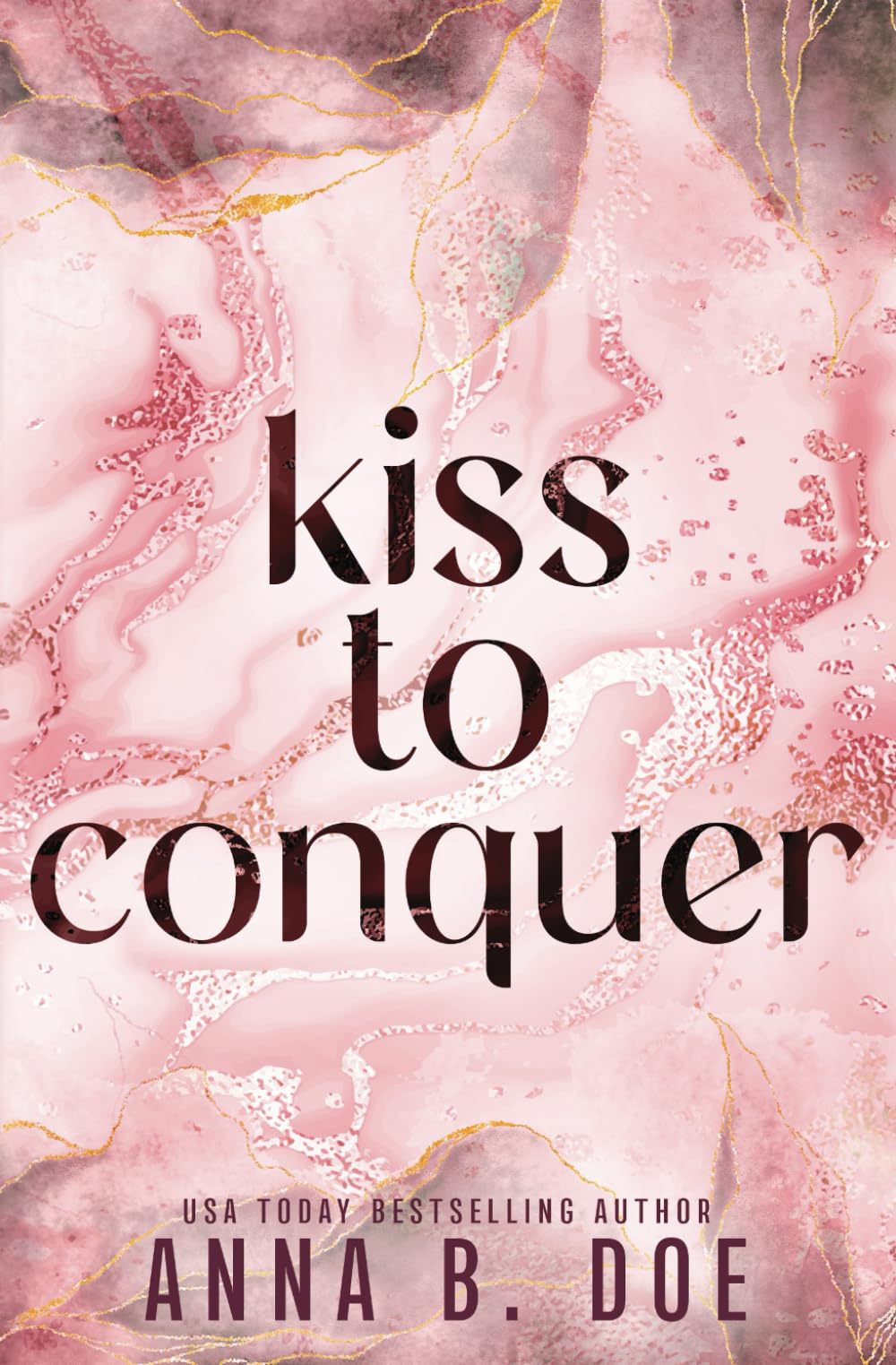 Kiss To Conquer: Special Edition: 1 (Blairwood University: Special Edition)