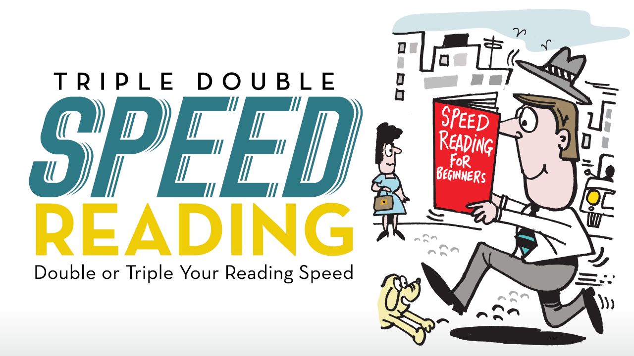 Triple Double Speed Reading: Double or Triple Your Reading Speed - App ...