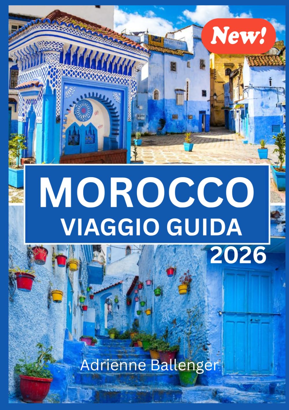 MAROCCO VIAGGIO GUIDA 2026
