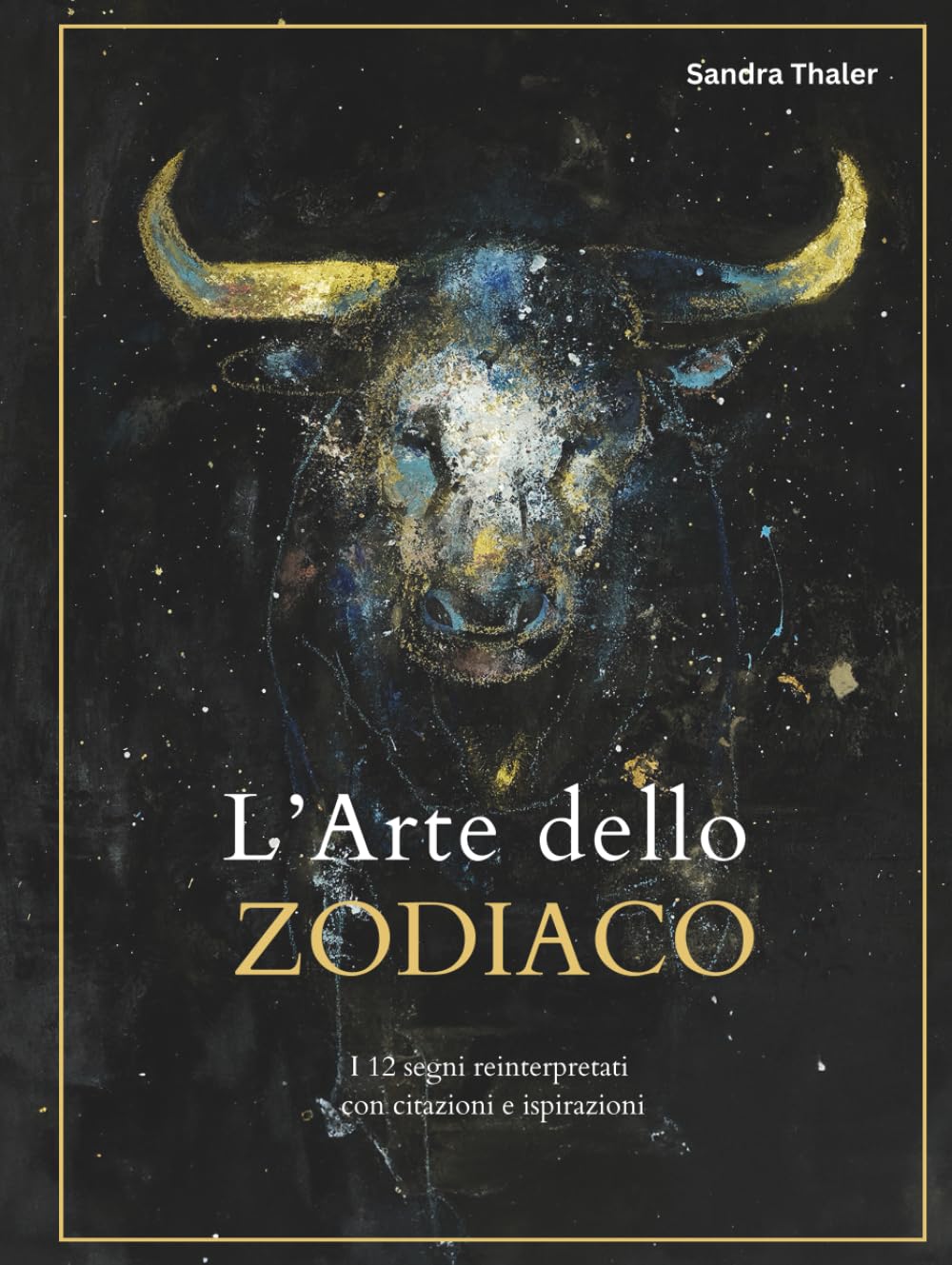 Zodiaque 12 signes citations et inspirations livre illustré d'art astrologique