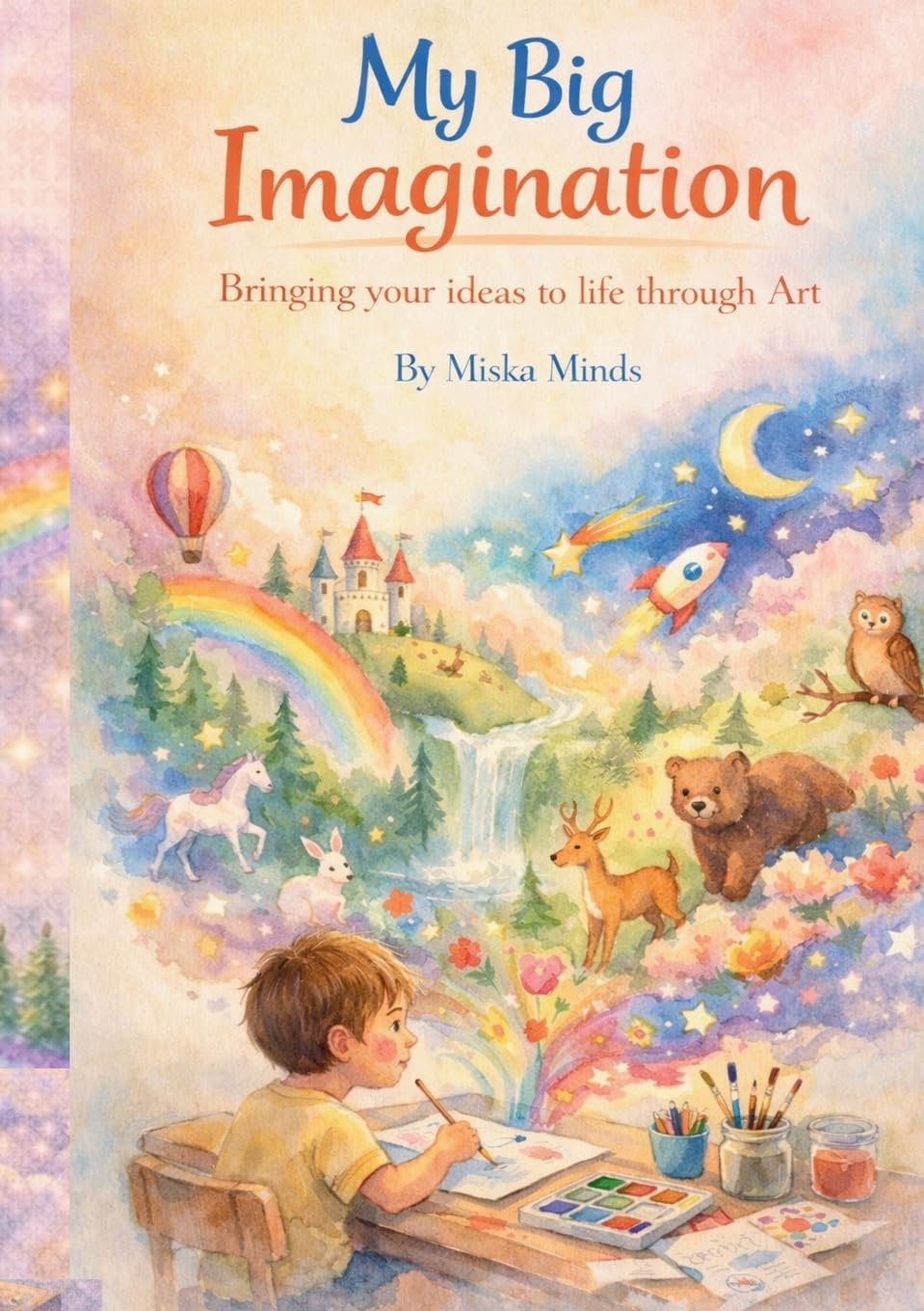 My Big Imagination