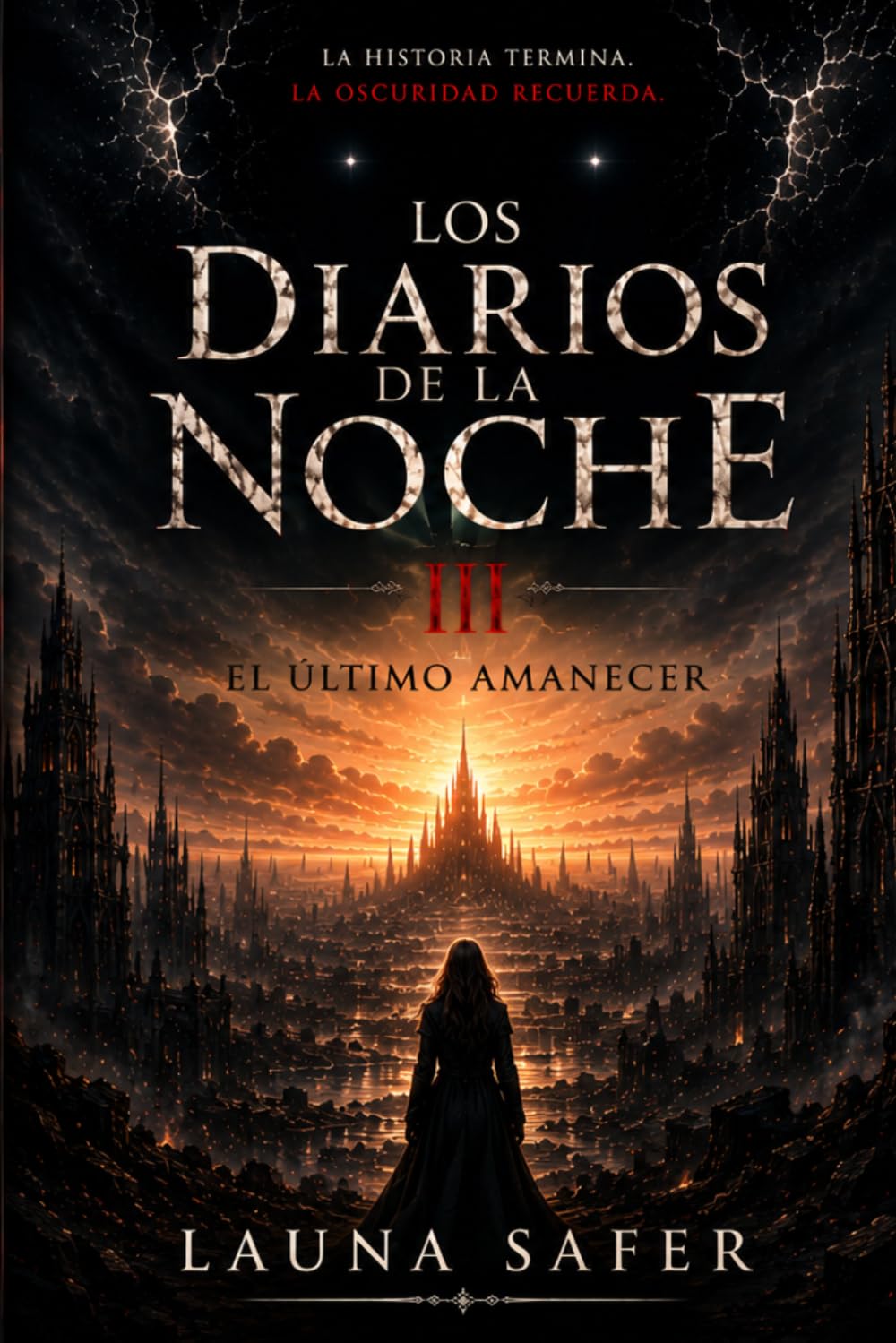 El Último Amanecer: Los Diarios de la Noche III