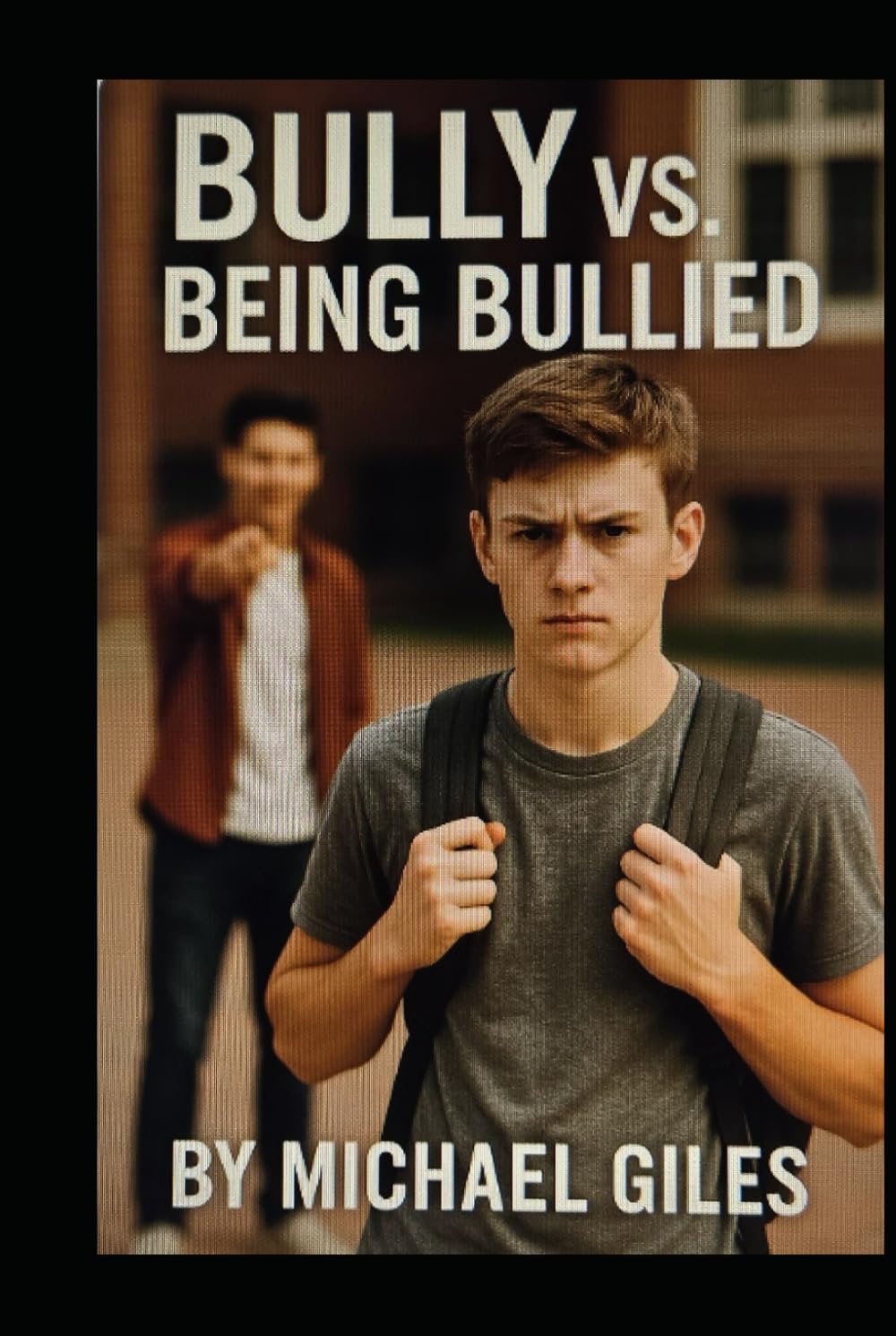 Bully vs. Being Bullied (Self Help)