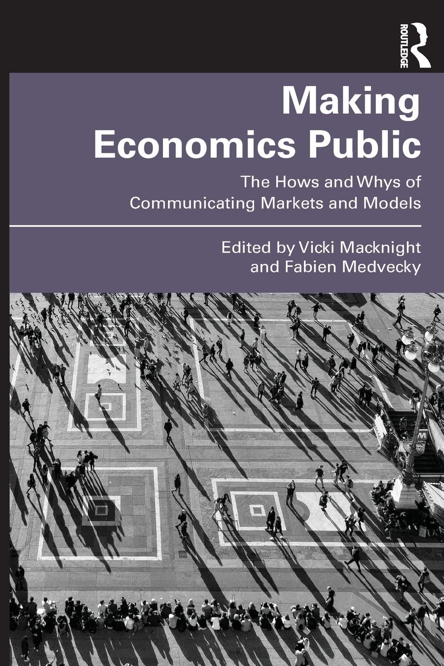 Making Economics Public: The Hows and Whys of Communicating Markets and Models