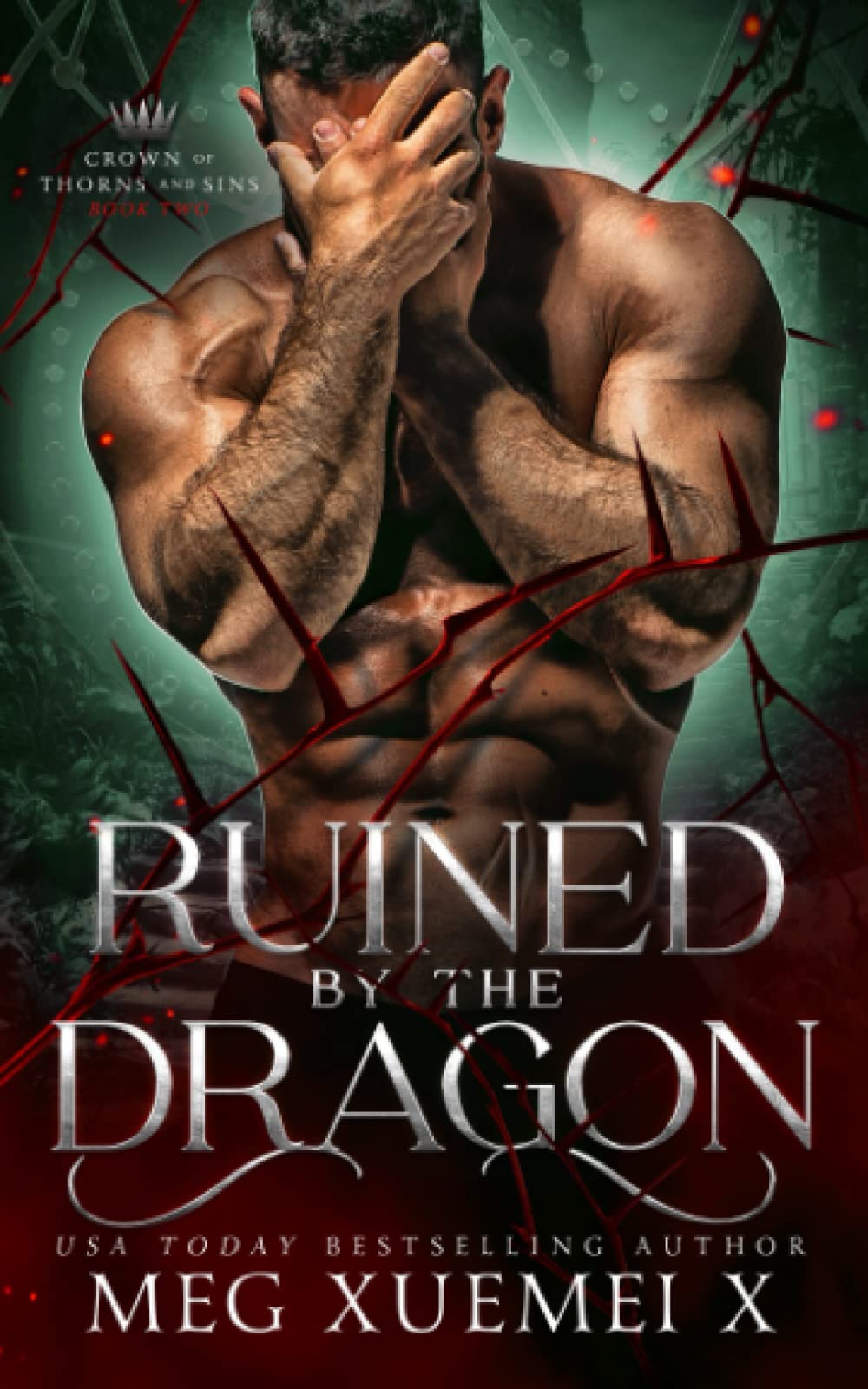 Crown of Thorns and Sins 2: Ruined by the Dragon (Underworld Bride Trials)