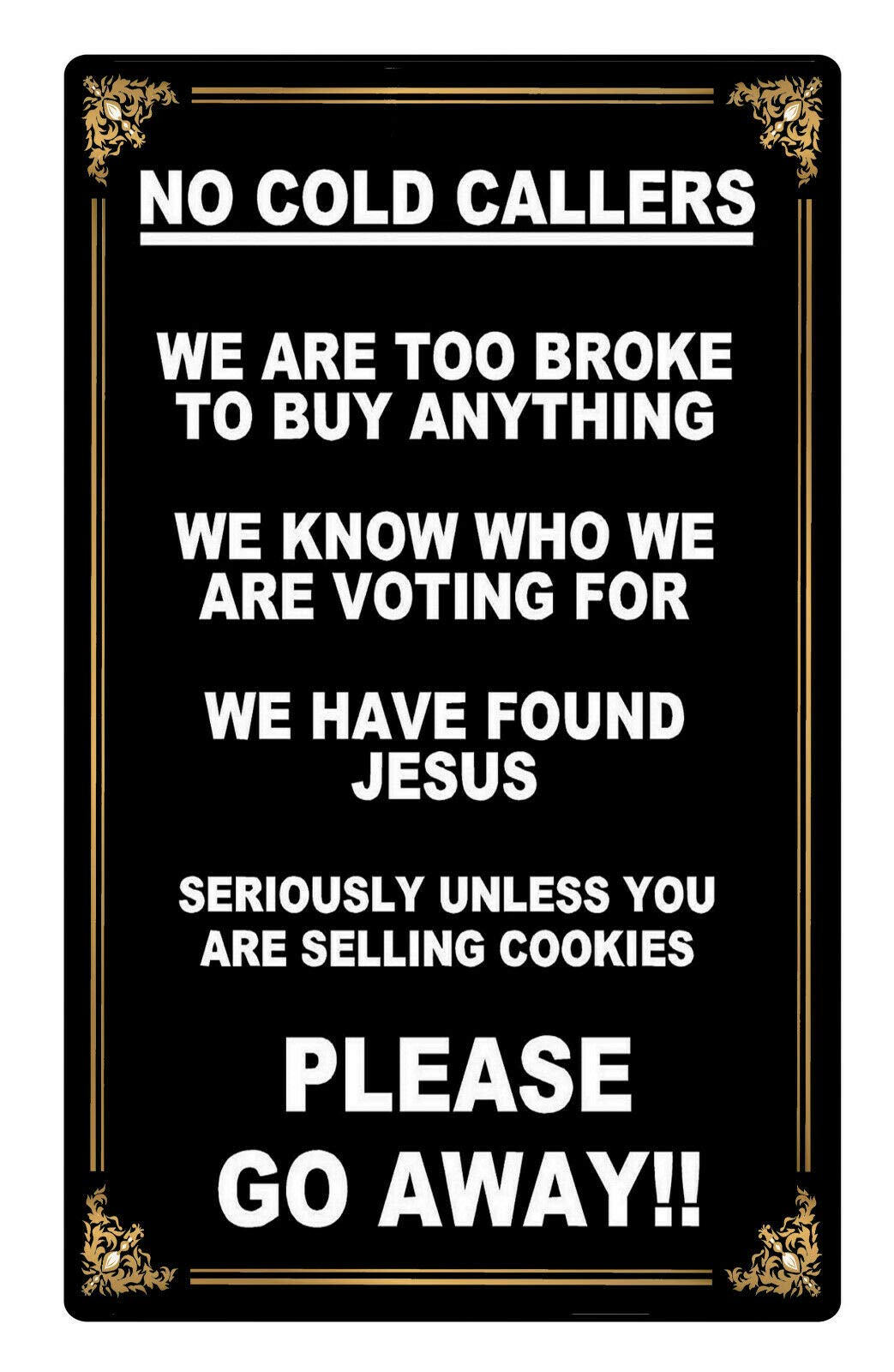 Matlpats No Cold Callers Funny Metal Plaque Sign For House Office Front Door Gate 6X8 Inch