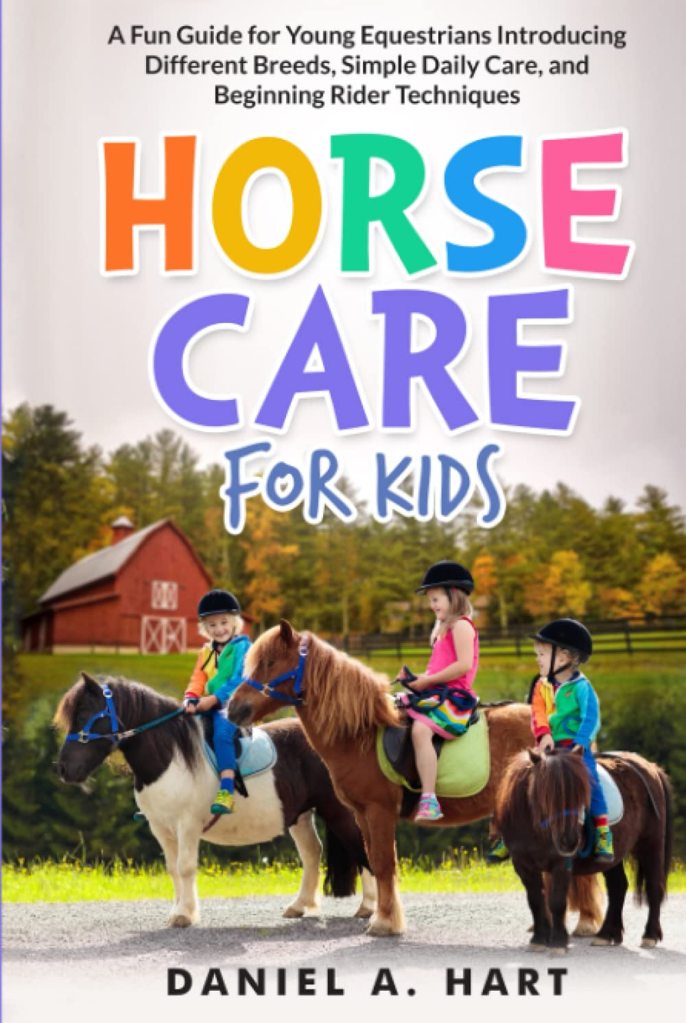 Horse Care for Kids: A Fun Guide for Young Equestrians Introducing ...