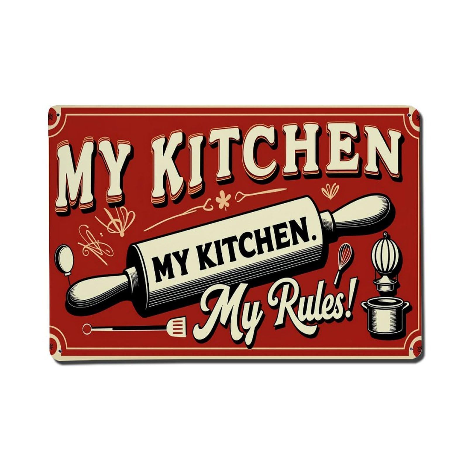 My Kitchen My Rules Tin Sign Vintage Metal Poster, Home Bar Garage Man Cave Cafe Indoor & Outdoor Wall Decoration 8x12Inches