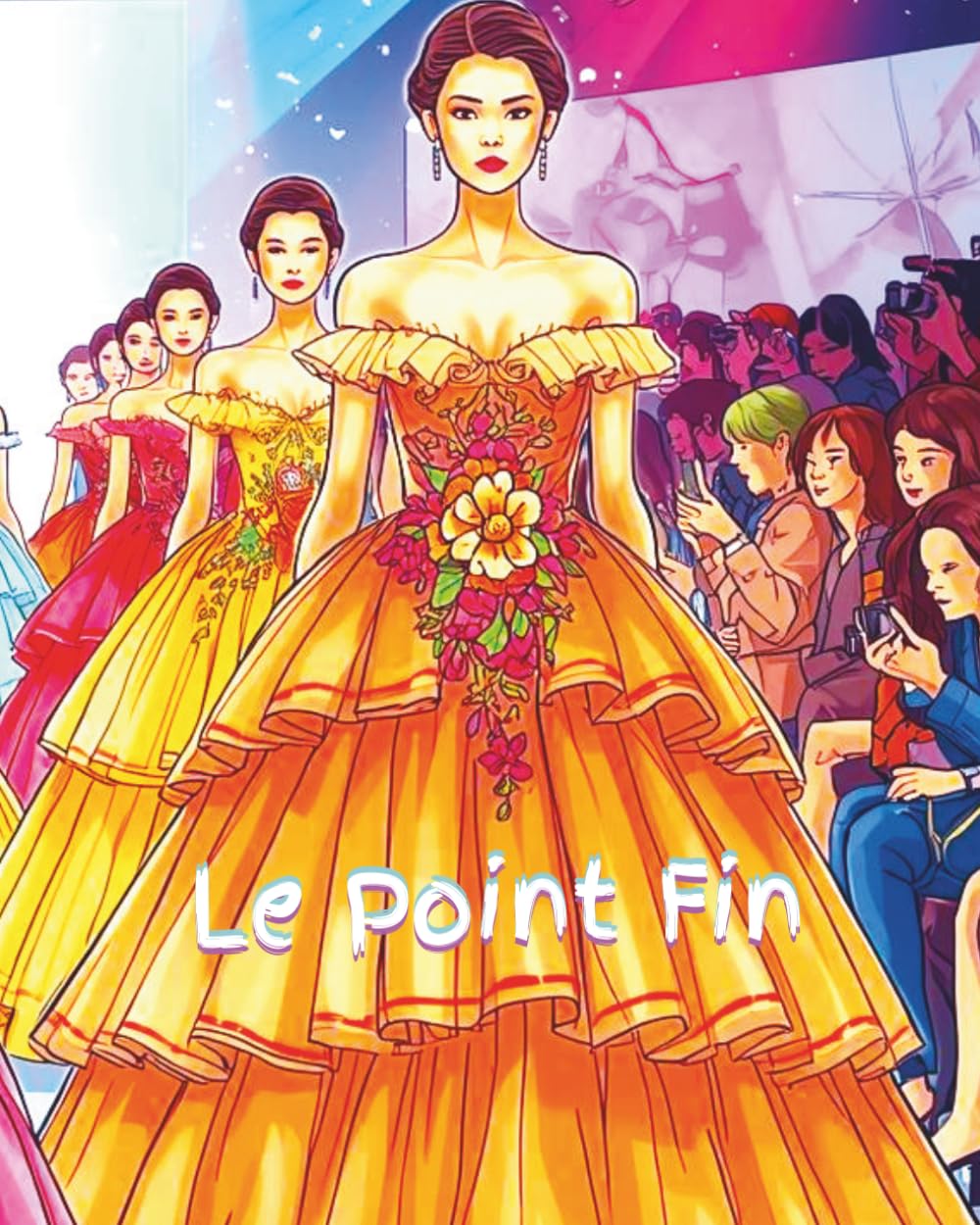 Le Point Fin: A Haute Couture colouring book. (AVANT GARDE HAUTE COUTURE)