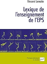 Download Lexique de l'enseignement de l'EPS (Pratiques physiques et société) PDF
