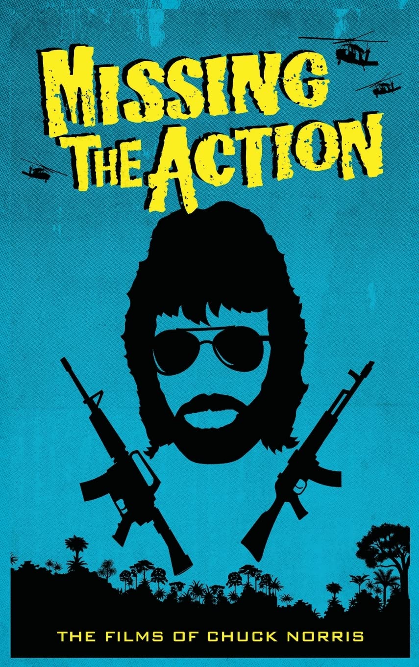Missing the Action: The Films of Chuck Norris