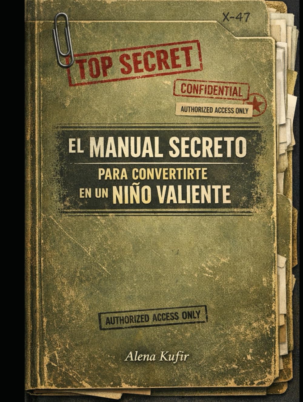 El Manual Secreto Para Convertirte en un Niño Valiente