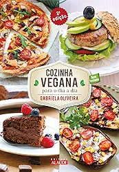 Cozinha Vegana Para o dia a dia