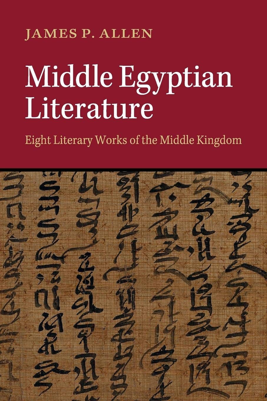 Middle Egyptian Literature: Eight Literary Works of the Middle Kingdom