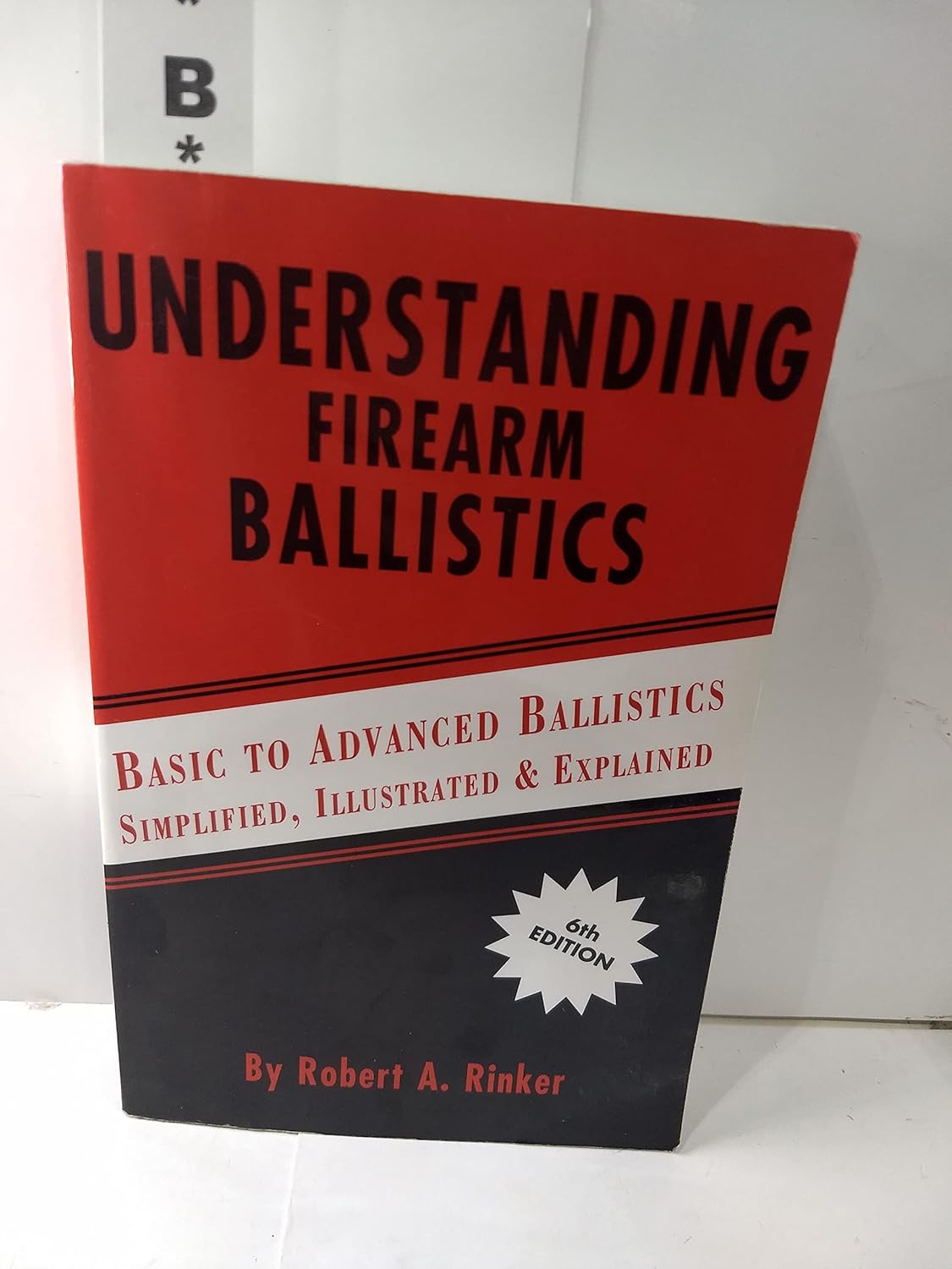 Understanding Firearm Ballistics Basic to Advanced Ballistics