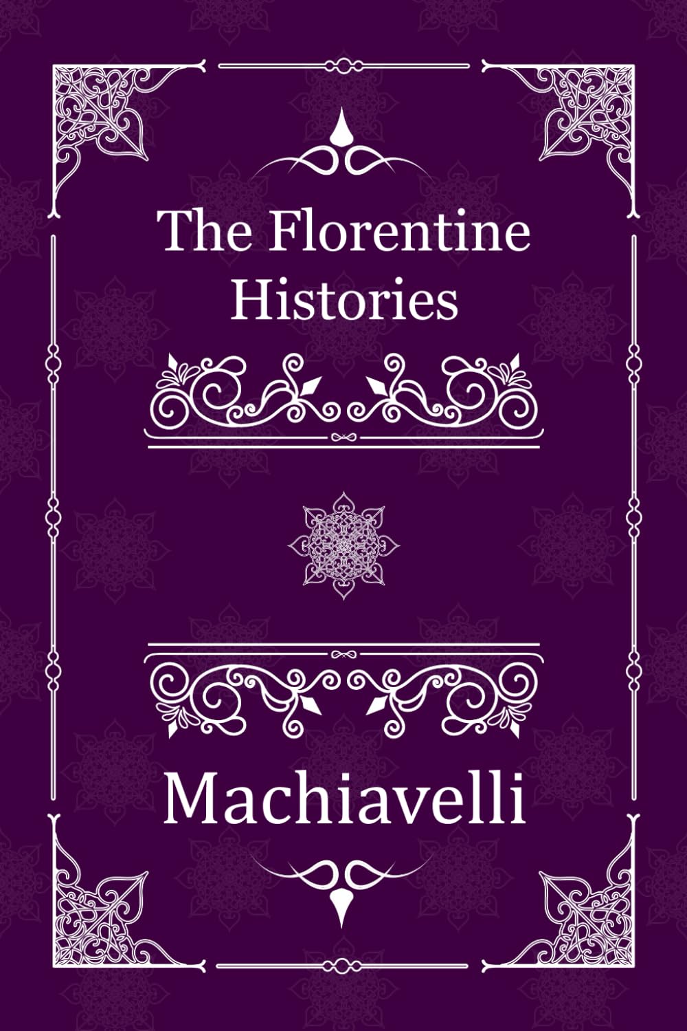 The Florentine Histories