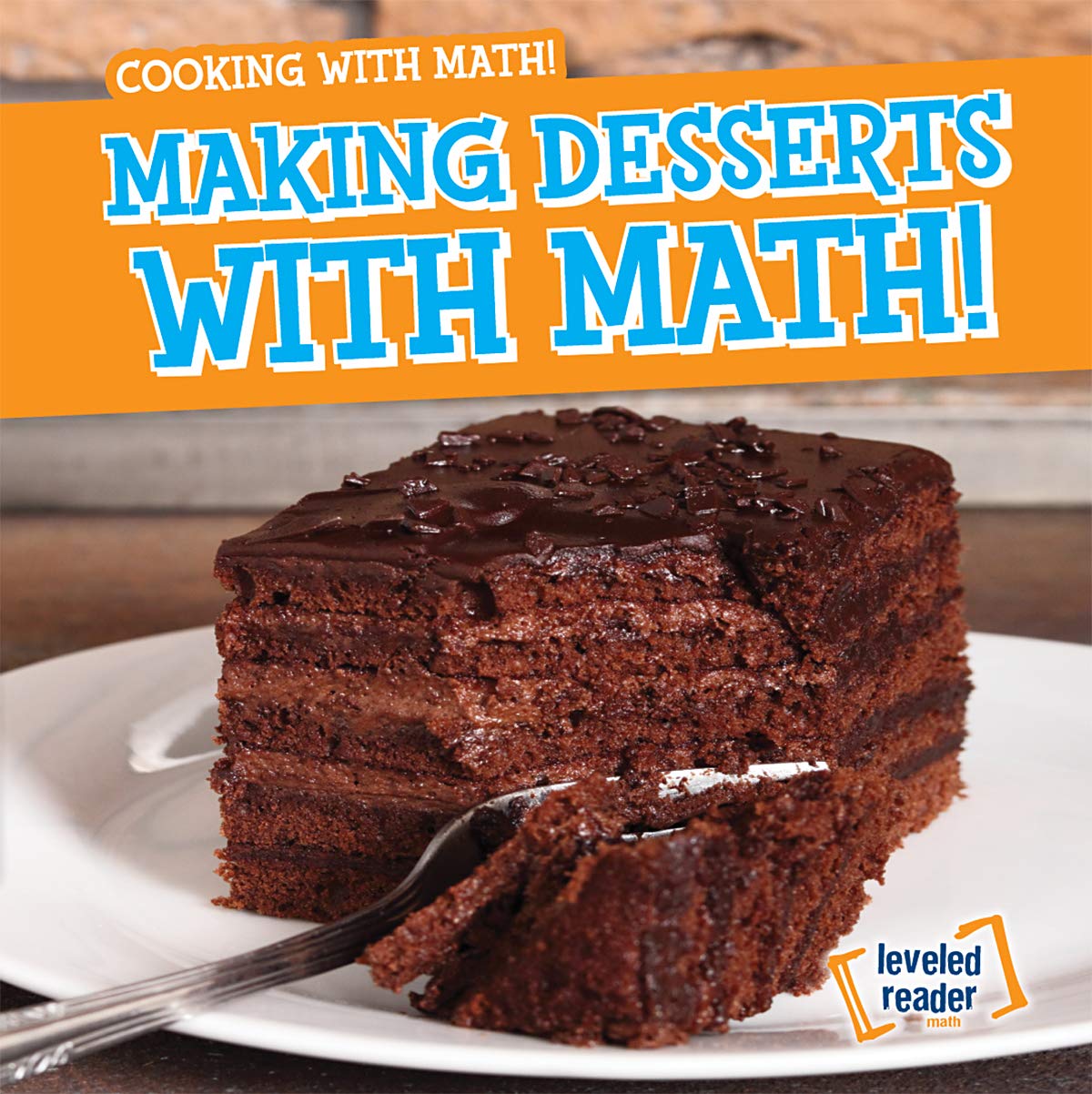 Making Desserts With Math! (Cooking With Math!)