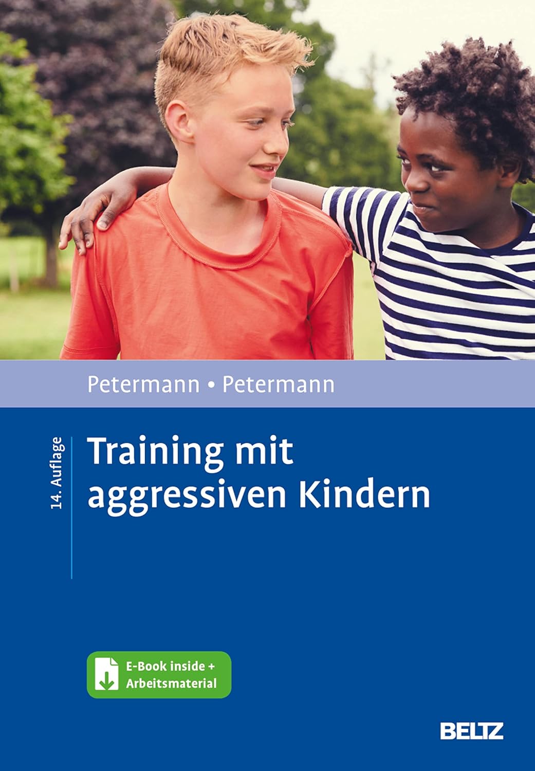 Umgang Mit Aggression Bei Kindern Training mit aggressiven Kindern: Mit E-Book inside und Arbeitsmaterial