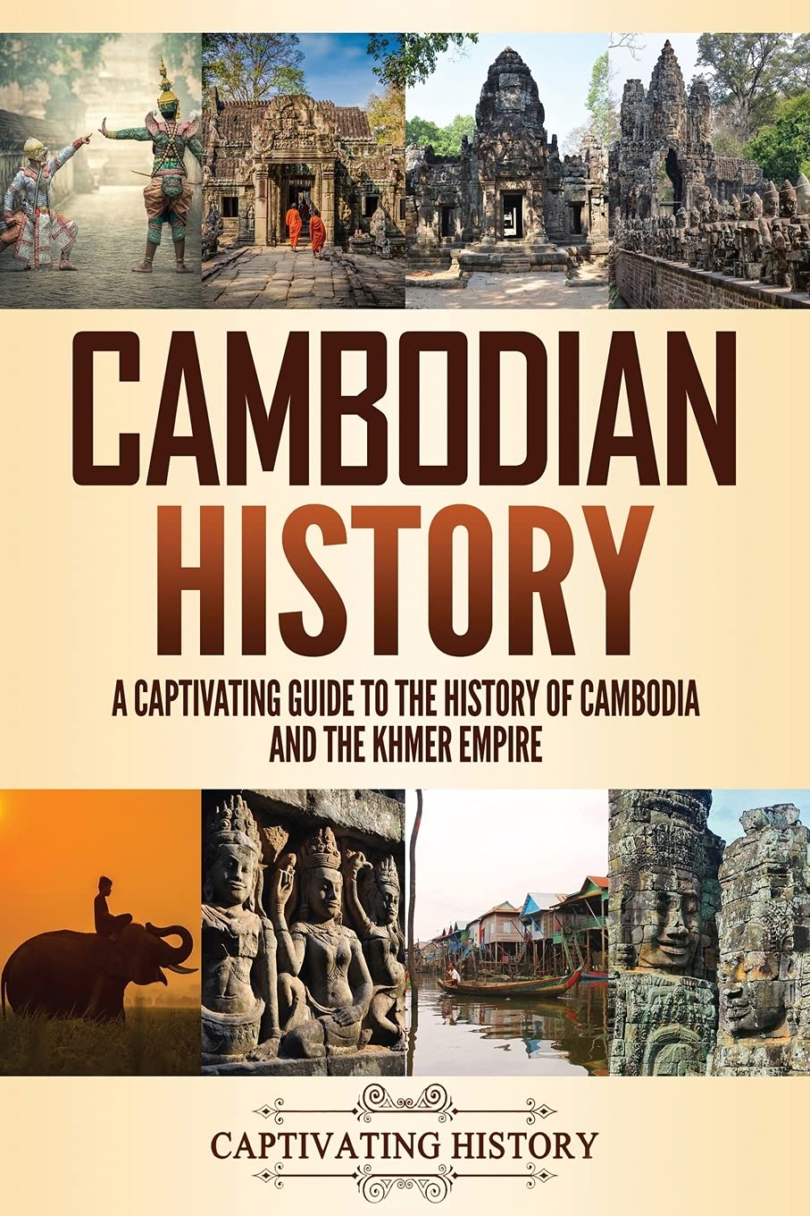 Waterbrook Buch Cambodian History: A Captivating Guide to the History of Cambodia and the Khmer Empire