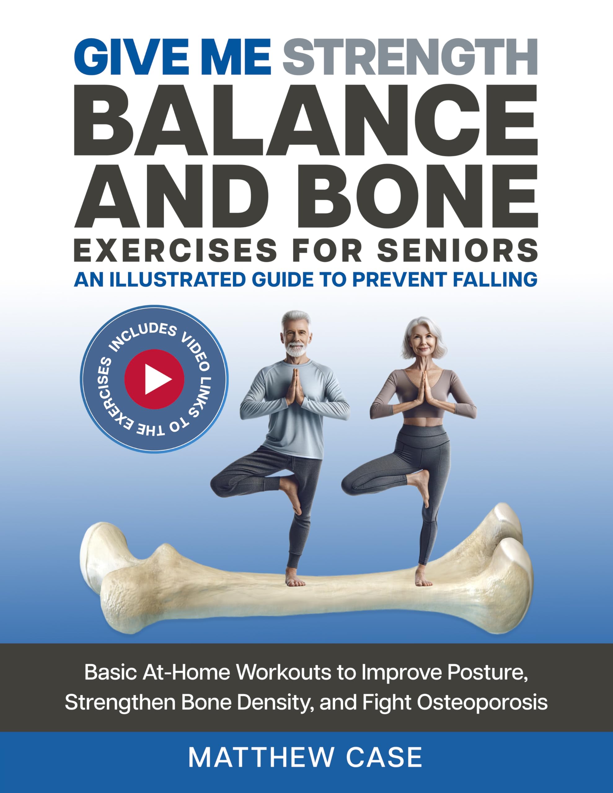 Give Me Strength Balance And Bone Exercises For Seniors