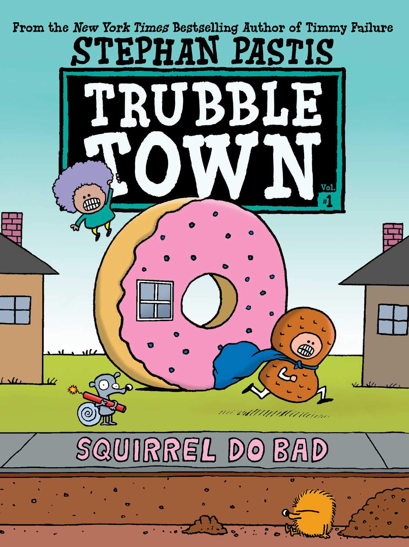 Squirrel Do Bad (Volume 1) (Trubble Town)