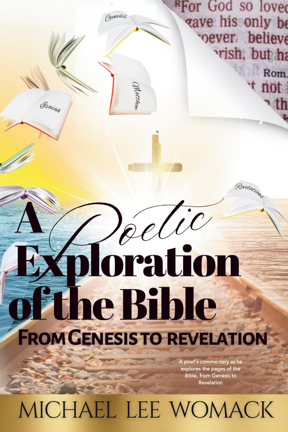 A Poetic Exploration of the Bible: From Genesis to Revelation