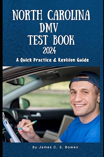 North Carolina DMV Written Test Book (2024) .A Quick Practice Test Guide-h: DMV Permit/license Practice Test Questions and Answers for Car Drivers