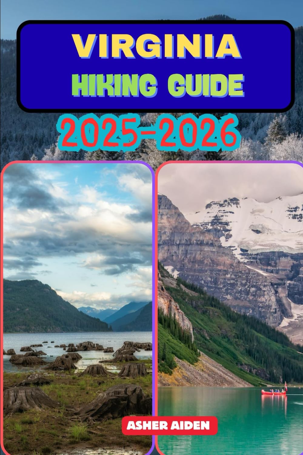 Virginia Hiking Guide 2025–2026 (Trailwise: The 2025 Hiking Series)