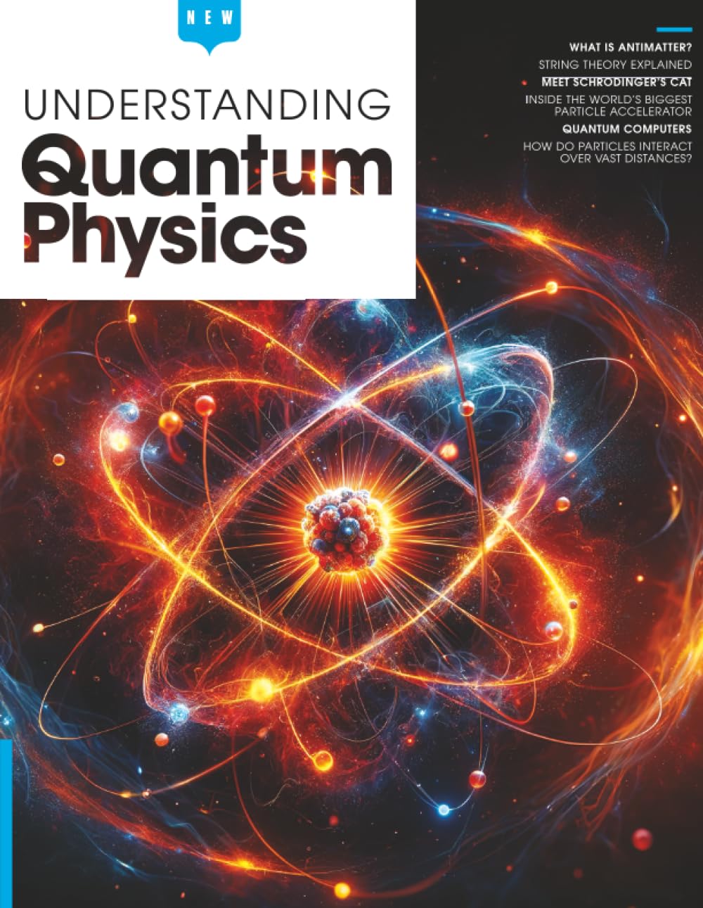 Understanding Quantum Physics: Explore the strange, mind-bending world of quantum physics—from superposition to entanglement—and discover how the smallest particles shape the entire universe.