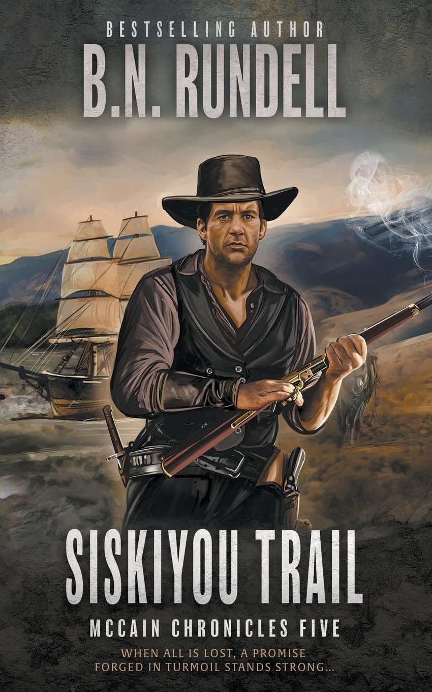 Siskiyou Trail: A Classic Western Series (McCain Chronicles) Paperback – September 8, 2023